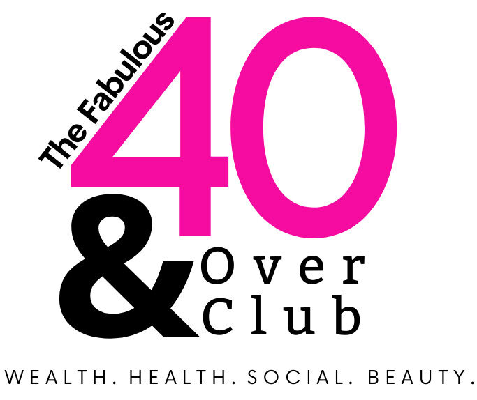 The Fabulous 40 & Over Club
